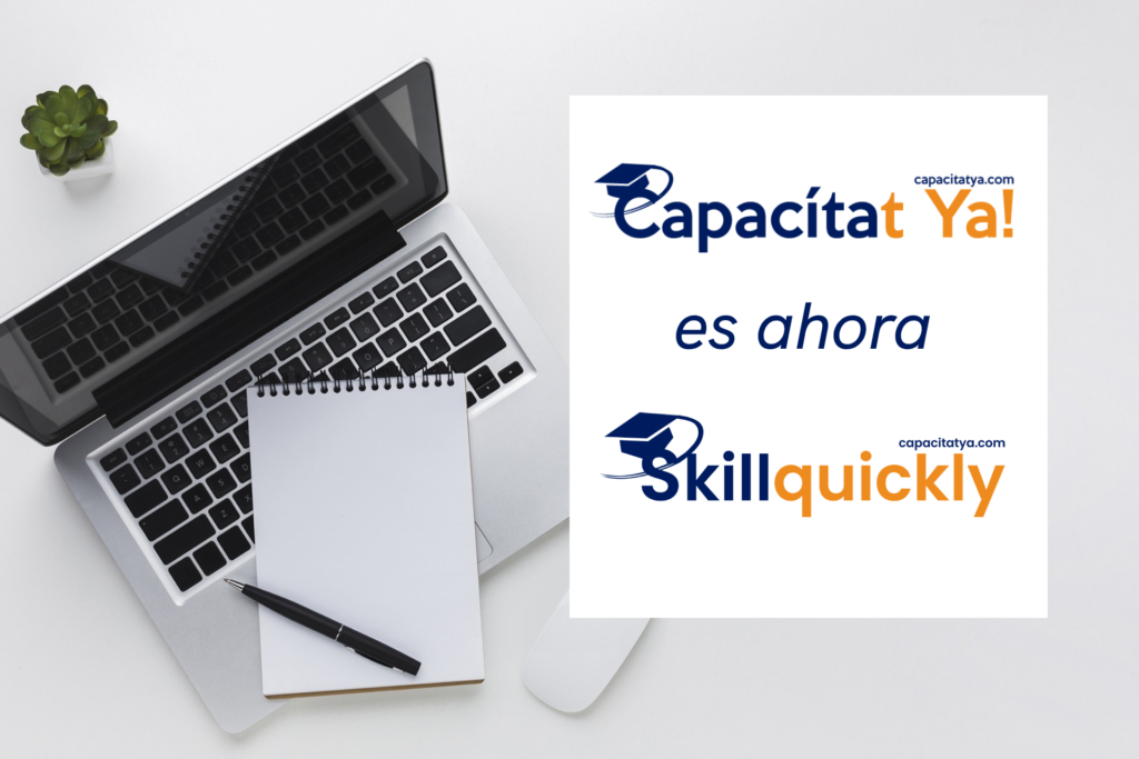 Capacitatya es ahora Skillqickly